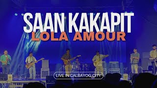 Epic Live Performance of Saan Kakapit by Lola Amour in Calbayog City [upl. by Ahgem]