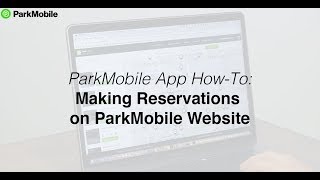 ParkMobile App How To Make Parking Reservations On The Website [upl. by Zoha]