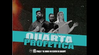 Quarta Profética  010524 [upl. by Ymmik188]