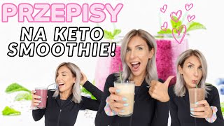 KETO ŚNIADANIA BEZ JAJEK CZYLI MOJE ULUBIONE PRZEPISY NA KETO SMOOTHIE [upl. by Tak]