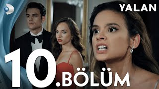 Yalan 10 Bölüm I Full Bölüm [upl. by Nancey]