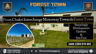 Forest Town from chakri interchange  Stunning development updates and site visit vlog [upl. by Hedvig]