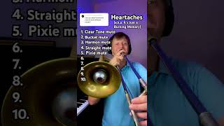 HEARTACHES but I change mutes every 4 measures trombone heartaches [upl. by Nareik]