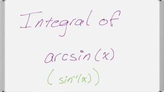 Integral of Arcsine [upl. by Hassett]