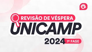 Revisão de Véspera UNICAMP 2024 1ª FASE [upl. by Madge]