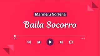 BAILA SOCORRO  Marinera Norteña con Banda 🎺 [upl. by Lavella226]