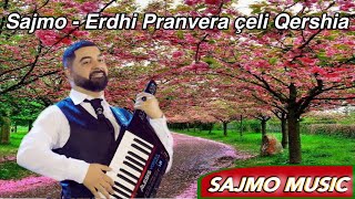 Sajmo  Erdh Pranvera çeli qershia [upl. by Duarte]