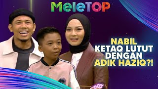 Lawak Nabil ketaq lutut wartawan Cilik Haziq dari Kedah mai MeleTOP ligan Nabil tuntut payment [upl. by Ayila]