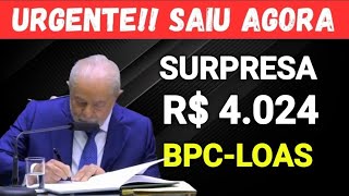 BPC LOAS VEM VER LIBERADO R 4024 PARA QUEM RECEBE O BPC [upl. by Ocirema]