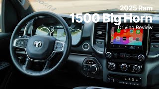 2025 RAM 1500  Big Horn Trim  Driving Review [upl. by Cowey]