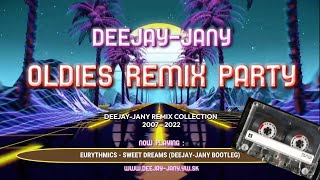 Oldies Remix Party 2022 by Deejayjany  The Remix Collection [upl. by Trust]