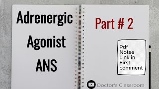 Adrenergic Agonists  ANS  Part 2 [upl. by Luapleahcim911]