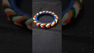 Independence Day ke liye Bangles 🤩😳😍 shorts youtubeshorts viralvideo independenceday bangles [upl. by Idelle]