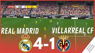 Real Madrid vs Villarreal 41 HIGHLIGHTS • Simulación amp Recreación de Video Juego [upl. by Sobel]