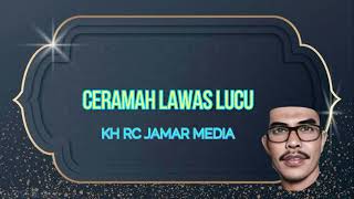 Ceramah Lucu Jadul KH Jamar Media [upl. by Neyud859]