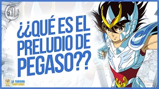 La guía definitiva para entender Saint Seiya EL PRELUDIO DE PEGASO [upl. by Lalaj]