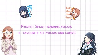 ranking pjsk vocals  favourite cards and alt vocals [upl. by Aikram]