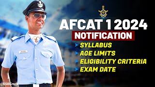 AFCAT 1 2024 Notification Released By IAF  SSB Interview [upl. by Adnawyt27]