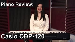 Casio CDP120 Piano Review [upl. by Mia]