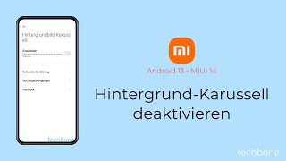 HintergrundKarussell deaktivieren  Xiaomi Android 13  MIUI 14 [upl. by Primaveras]