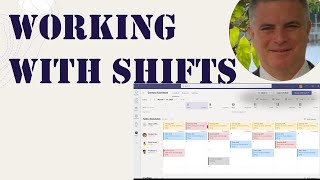 How to work in Shifts in Microsoft Teams [upl. by Une]