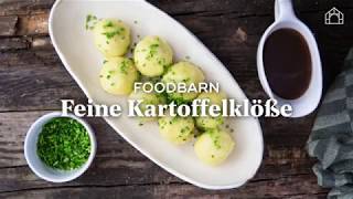 Foodbarn  How To Feine Kartoffelklöße [upl. by Orsay]