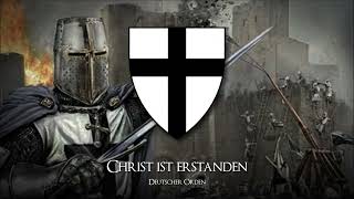 Christ ist erstanden  Victory Hymn of the Teutonic Order [upl. by Stefan297]