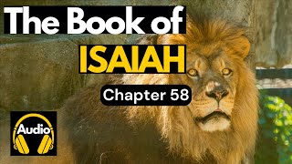 The Holy Bible  Isaiah Chapter 58  King James Bible KJV [upl. by Attikram]