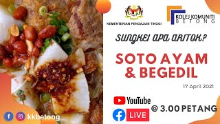 SUNGKEI APA ARITOK SOTO AYAM DAN BEGEDIL [upl. by Mourant959]