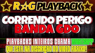 PLAYBACK  CORRENDO PERIGOBANDA GDO [upl. by Gad436]