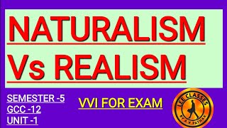 NATURALISM VS REALISM naturalismvsrealism 19thamp20thcen SEM5 HCC12 LearnEnglishEasilyAKPathak [upl. by Adaj]