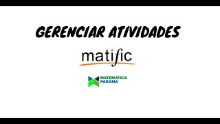 Gerenciar Atividades  Matific [upl. by Aciretehs]