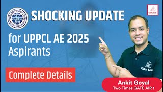 Shocking Update for UPPCL AE 2025 Aspirants  Complete Details  Ankit Goyal  One Man Army [upl. by Zetes]