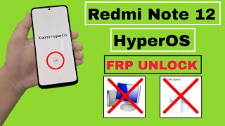 Redmi 12 FRP Bypass HyperOS Android 14 Redmi 12 Google Unlock No PC  Redmi 12 FRP  FRP Redmi 12 [upl. by Greenland]