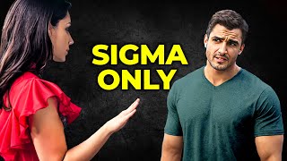 11 Frustrating Things ONLY Sigma Males Truly Understand [upl. by Eiluj]