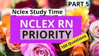 100 NCLEX RN Practice Questions  Priority Part5 [upl. by Januisz536]