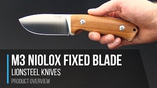 lionSTEEL M3 Niolox Fixed Blade Overview [upl. by Eiryt]