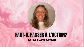 Quand et fautil passer à l’action lorsque vous manifestez holistiqueval [upl. by Shuman153]