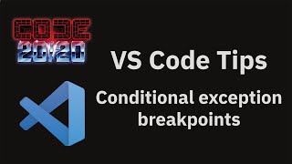 VS Code tips — Conditional exception breakpoints [upl. by Ytima]