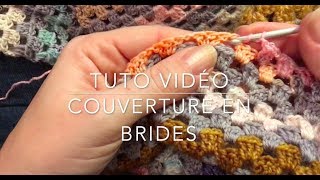 La couverture en brides de Bobine amp Pelote  le tuto vidéo [upl. by Ynaffital]