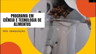 PósGraduação em Ciência e Tecnologia de Alimentos ESALQUSP [upl. by Abbey]