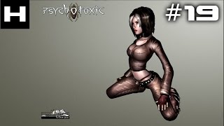 Psychotoxic Walkthrough Part 07 [upl. by Drona]