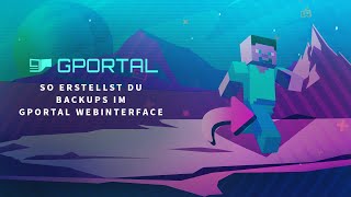 GPORTAL Minecraft Server – So erstellst Du Backups [upl. by Ybhsa532]