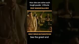 Magic of 🔥 Great Indian Mathematician🔥 Shakuntala Devi vidhyabalan treding mistake maths viral [upl. by Fromma454]