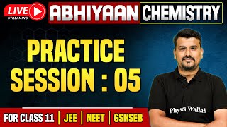 LIVE PRACTICE SESSION  Part 05  Chemistry  Class 11thJEENEETGSHSEB [upl. by Hgielra]