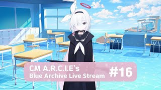 CM ARCIEs Live Stream 16  New Event amp Raid Content [upl. by Ellivro]