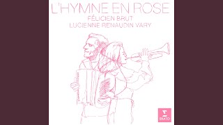 Lhymne en rose [upl. by Delores]