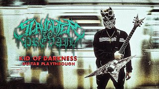 SLAUGHTER TO PREVAIL  KID OF DARKNESS GUITAR PLAYTHROUGH [upl. by Imoan]