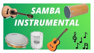 Instrumental Samba  Batucada Samba  Brazil Songs [upl. by Ayet295]