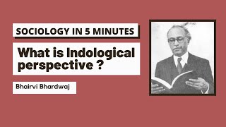 Indology  Sociology in 5 minutes  NETJRF  CUET PG  UPSC  UPPCS  GATE 2022 [upl. by Mcmullan823]